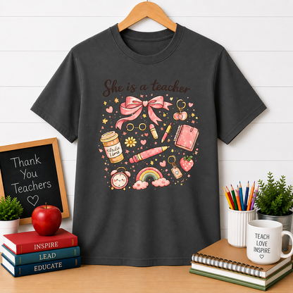 She Is a Teacher T-Shirt