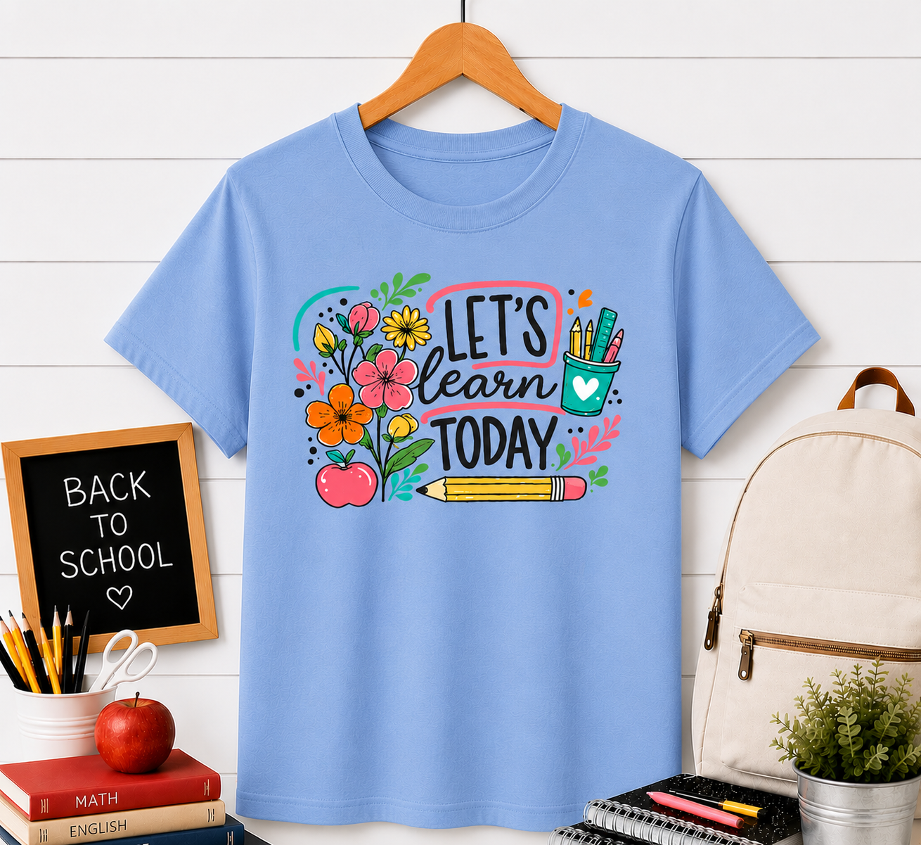 Let’s Learn Today T-Shirt — Cute Teacher Back-to-School Tee