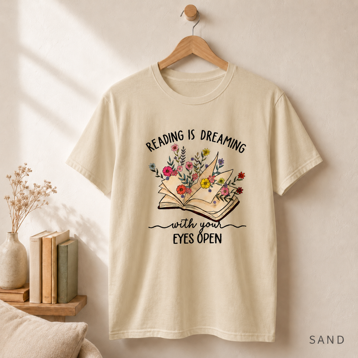Reading Is Dreaming Tee — 'Reading Is Dreaming With Your Eyes Open' Floral Book Shirt